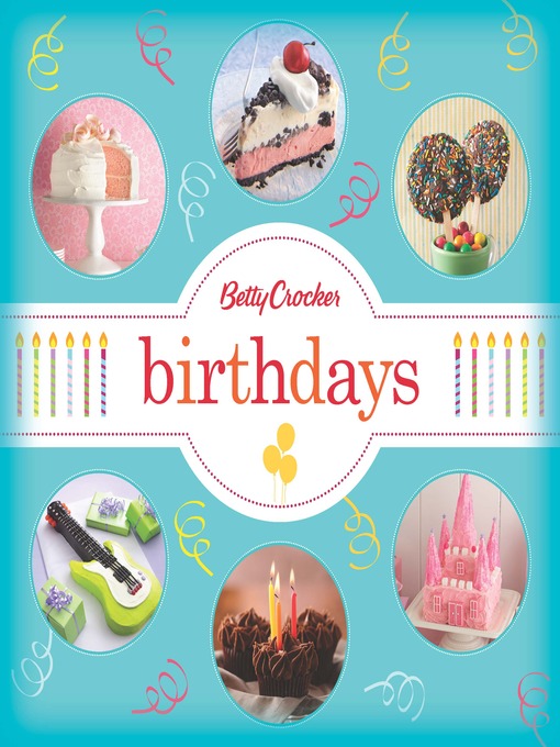 Title details for Betty Crocker Birthdays by Betty Crocker - Wait list
